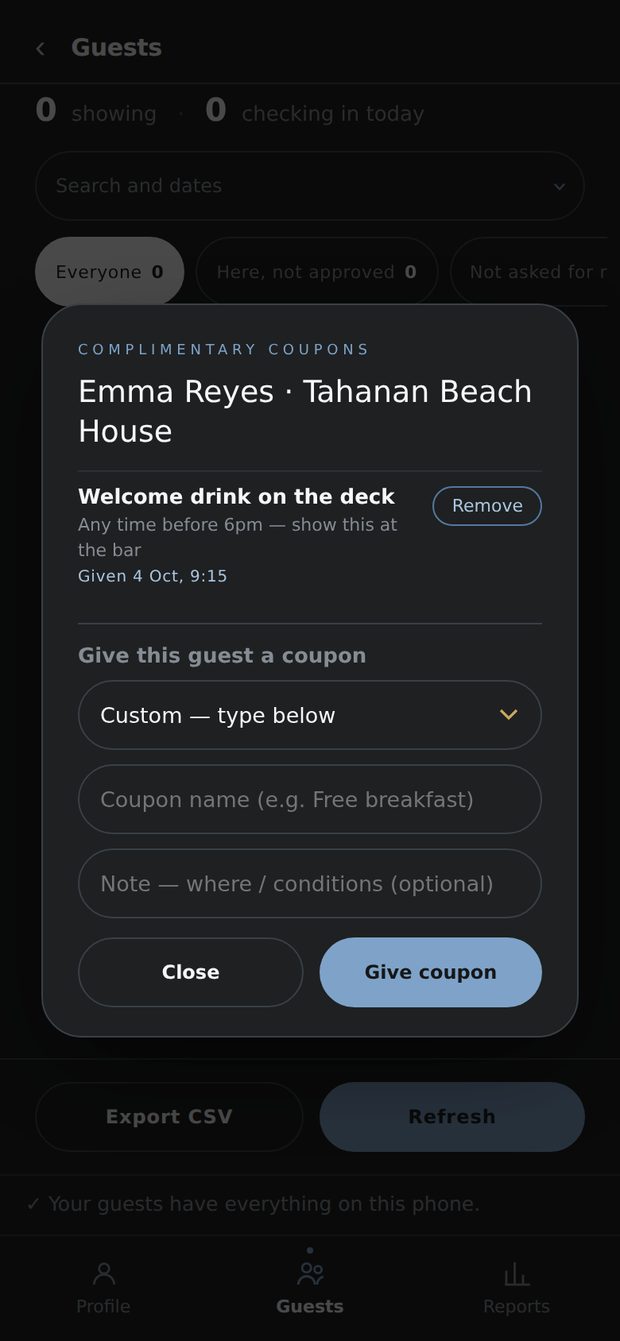 The owner’s console on a phone, with a dialog open over the guest list headed Complimentary coupons for Emma Reyes at Tahanan Beach House — her own card, reading Room 9, is visible behind it. The dialog shows a coupon she has already been given: a welcome drink on the deck, any time before 6pm, show this at the bar, given 4 October at 9:15, with a Remove button. Underneath is a form to give this one guest another — a dropdown of the hotel’s own perks, a coupon name, an optional note, and a Give coupon button.